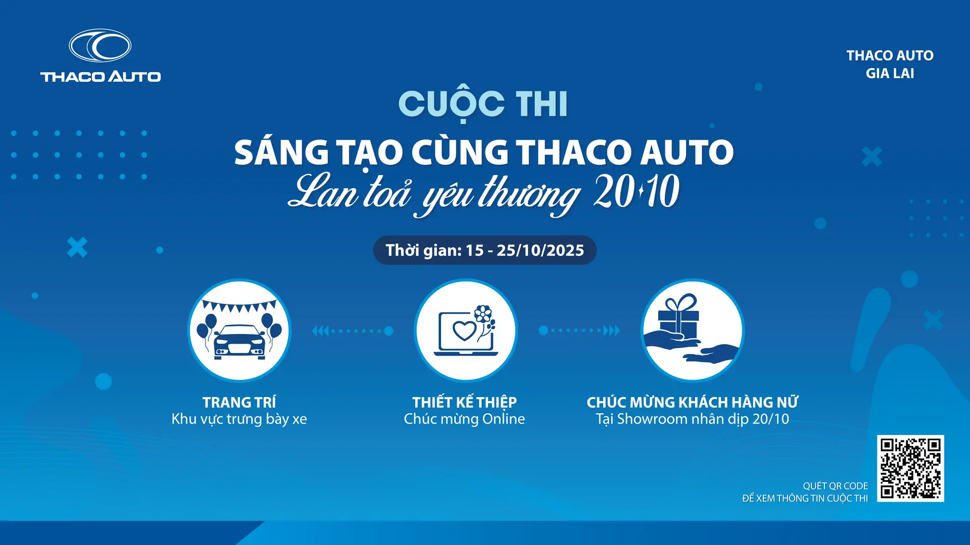 THACO AUTO Gia Lai chính thức phát động Cuộc thi “Sáng tạo cùng THACO AUTO – Lan tỏa yêu thương 20/10”.